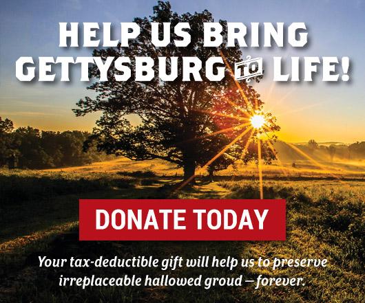 Help Us Bring Gettysburg to Life!