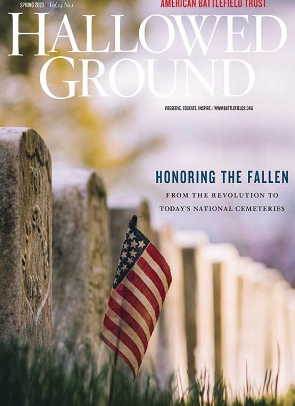 Hallowed Ground Magazine | American Battlefield Trust