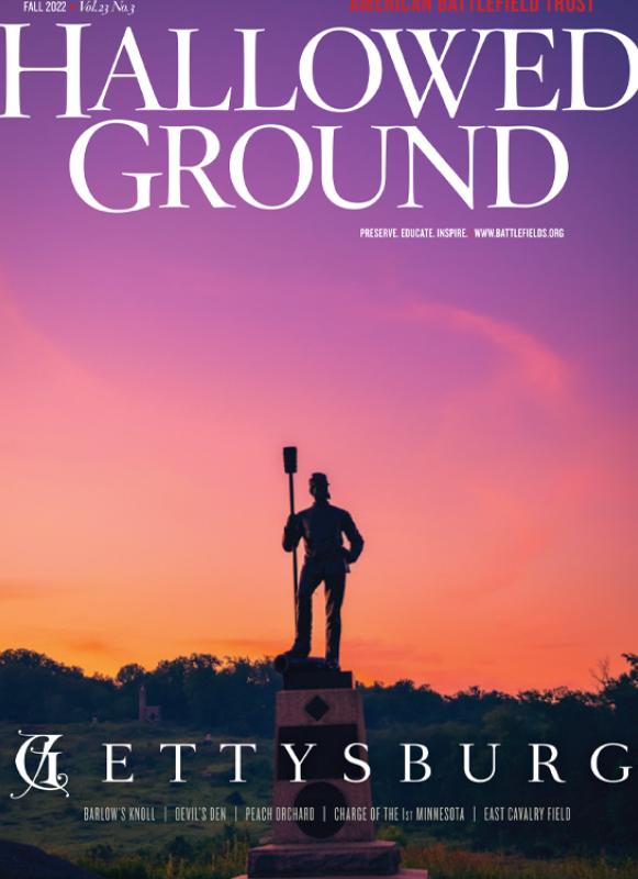 Hallowed Ground Magazine | American Battlefield Trust