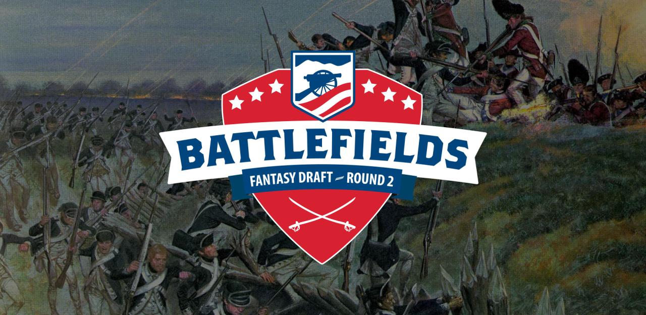 Fantasy Draft Round 2  American Battlefield Trust